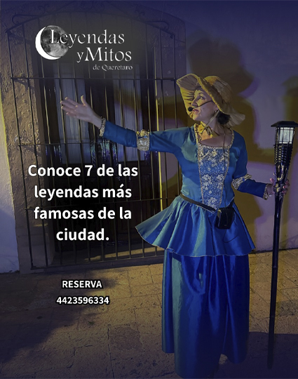 Leyendas y mitos de Querétaro - Tu GuÍA de Viaje